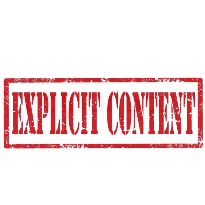What Does Explicit Content Mean