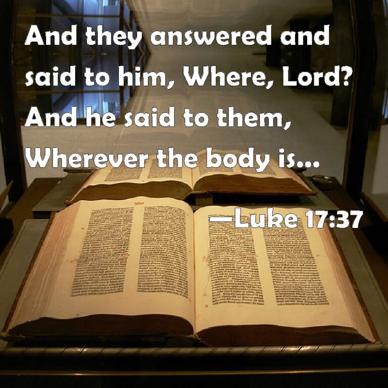 What Does Luke 17 37 Mean
