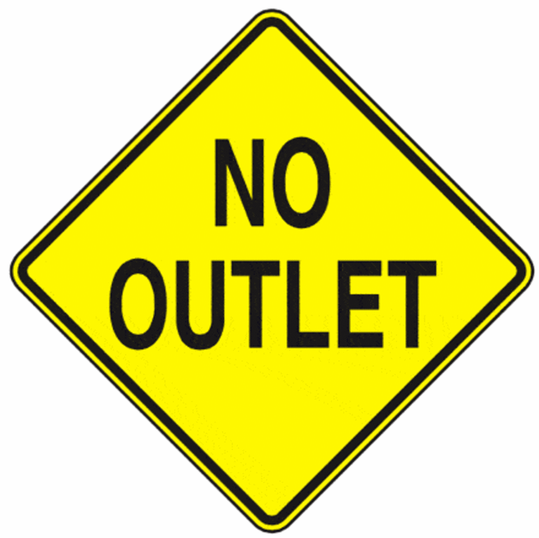 What Does The No Outlet Sign Mean