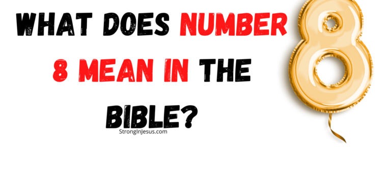 What Does The Number 8 Mean In The Bible