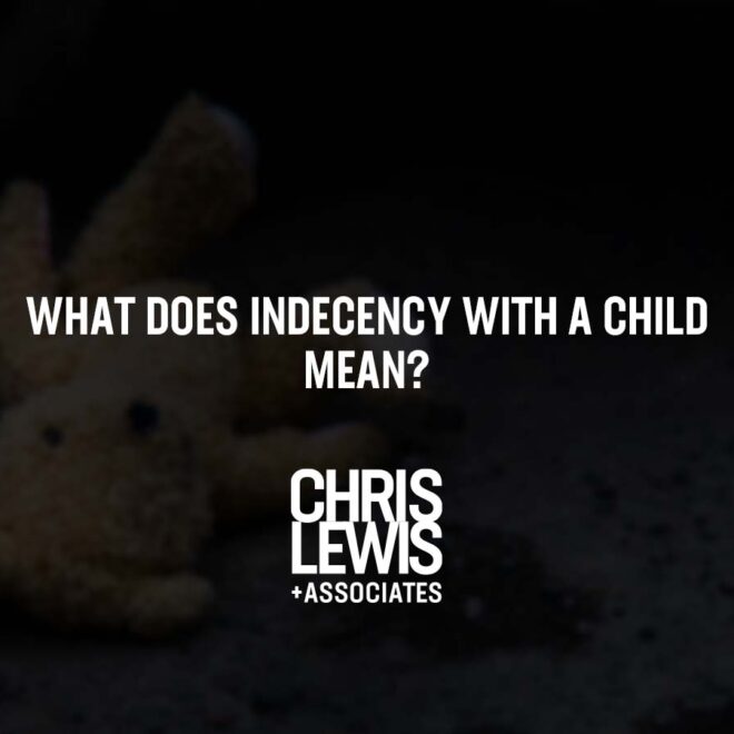 What Does Indecency With A Child Mean