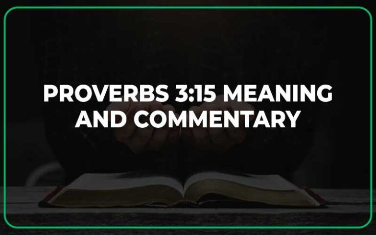 What Does Proverbs 3 15 Mean