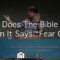 What Does Fear Mean In The Bible