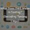 What Does Dws Mean In Texting