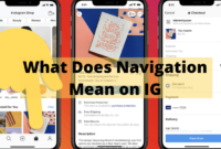 What Does Navigation Mean On Ig