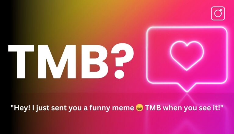 What Does Tmb Mean On Instagram