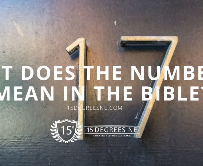 What Does The Number 17 Mean In The Bible