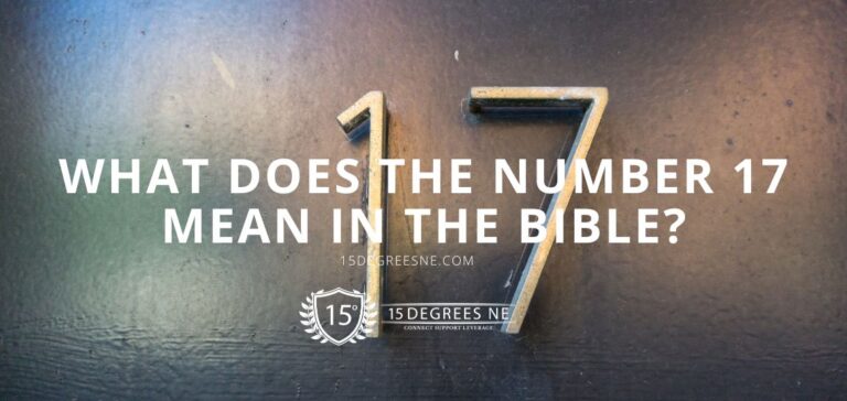 What Does The Number 17 Mean In The Bible