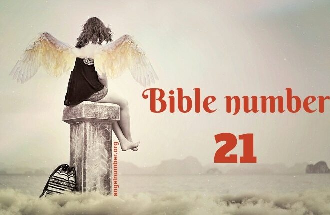 What Does The Number 21 Mean Biblically