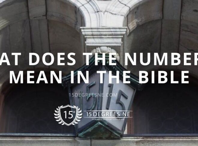 What Does The Number 15 Mean Biblically