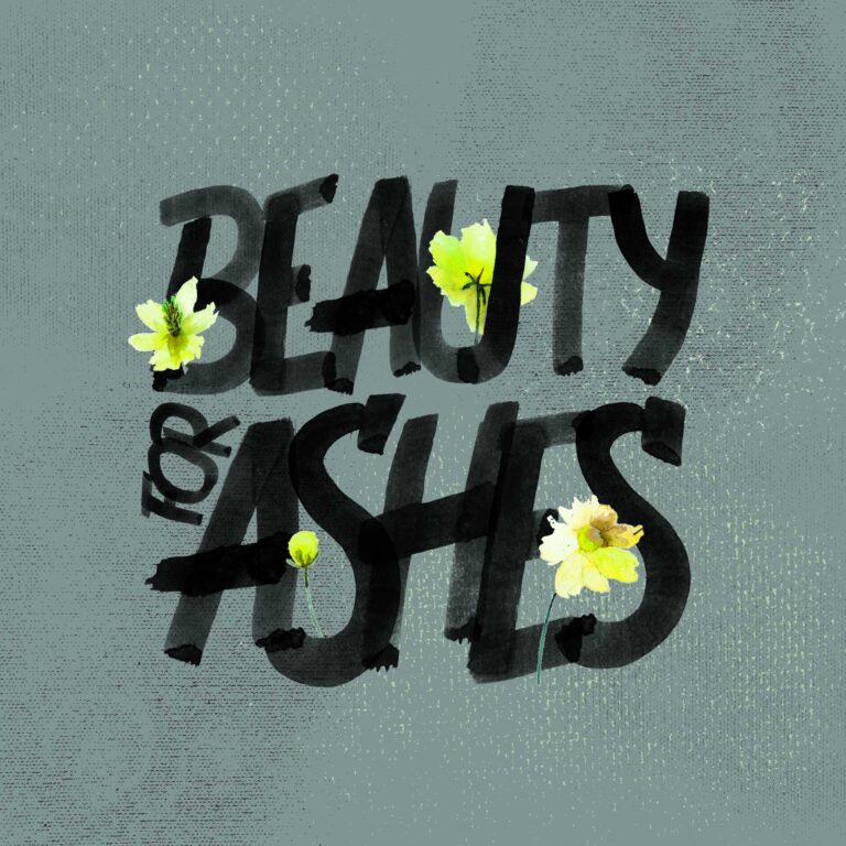 What Does Beauty For Ashes Mean