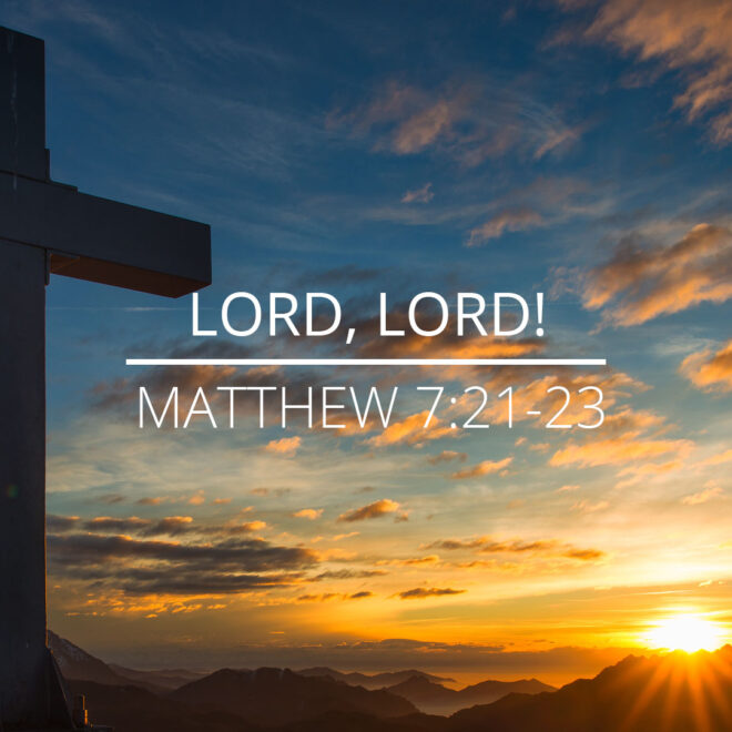 What Does Matthew 7 21 23 Mean