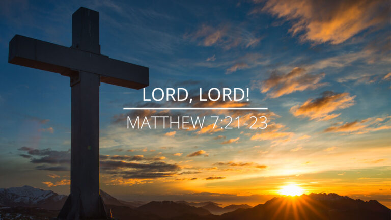What Does Matthew 7 21 23 Mean