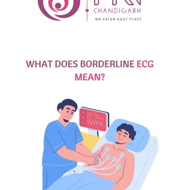 What Does A Borderline Ecg Mean