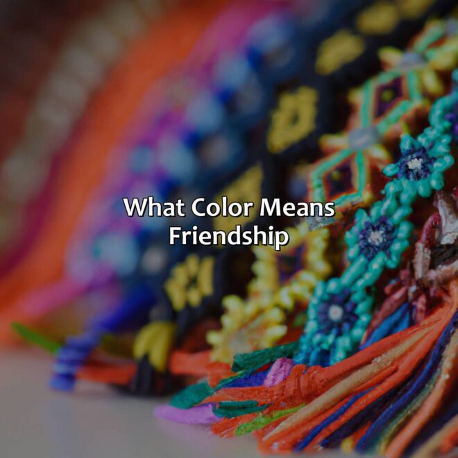 What Colour Means Friendship