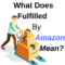 What Does Fulfilled Mean On An Order