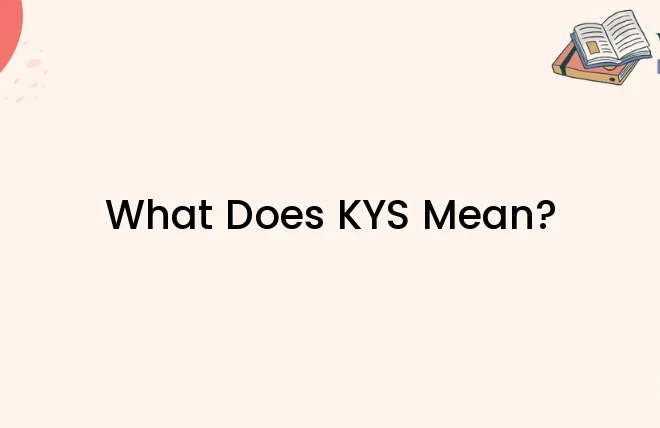 What Does Kys Mean In A Text Message