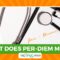 What Does Per Diem Mean In A Hospital