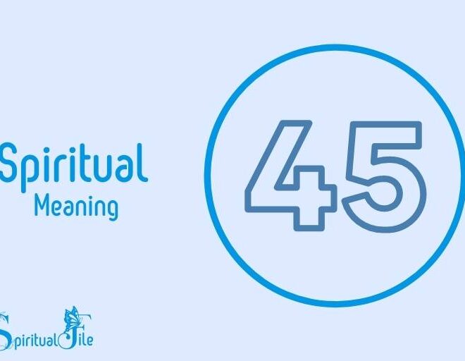 What Does The Number 45 Mean Spiritually