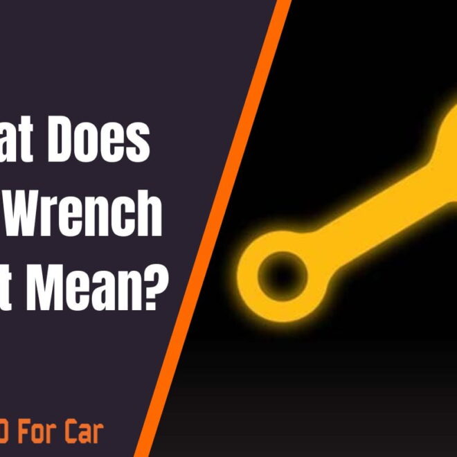 What Does A Yellow Wrench Light Mean