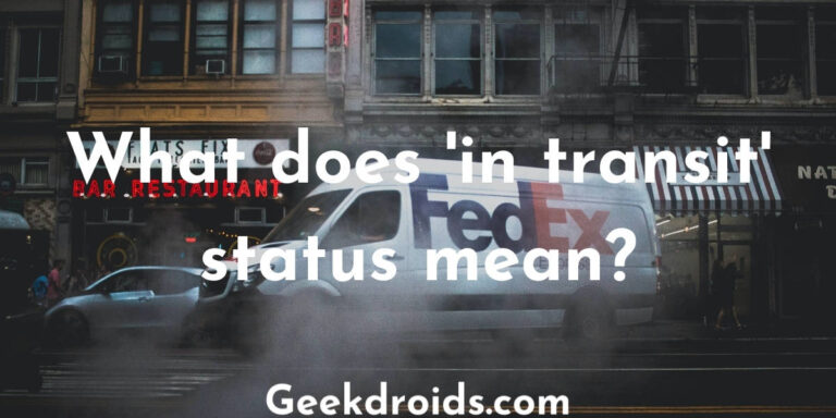 What Does In Transit Mean For A Package