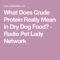 What Does Crude Protein Mean