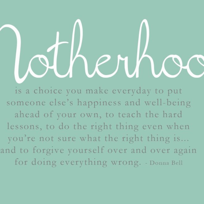 What It Means To Be A Mother