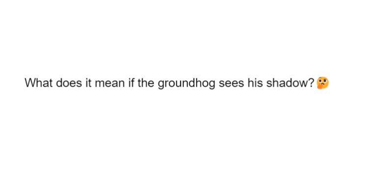 What Does It Mean If You See A Groundhog