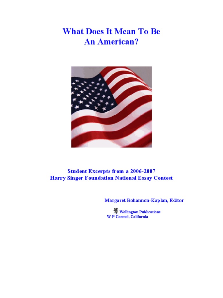 What Does It Mean To Be An American Essay