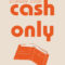 What Does Cash Only Bond Mean