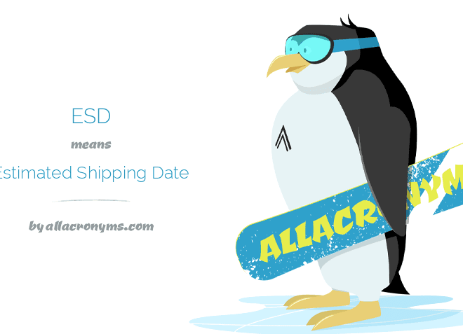 What Does Esd Mean In Shipping