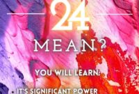 What Does The Number 24 Mean Biblically