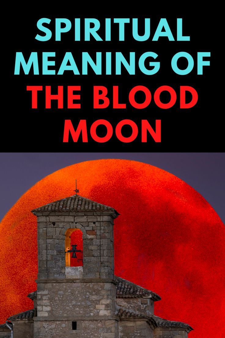 What Does Blood Moon Mean In Bible