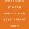 What Does It Mean When Someone Says I Want You