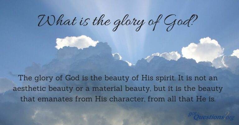 What Does It Mean To Be Glorified By God