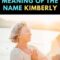 What Is The Meaning Of The Name Kimberly