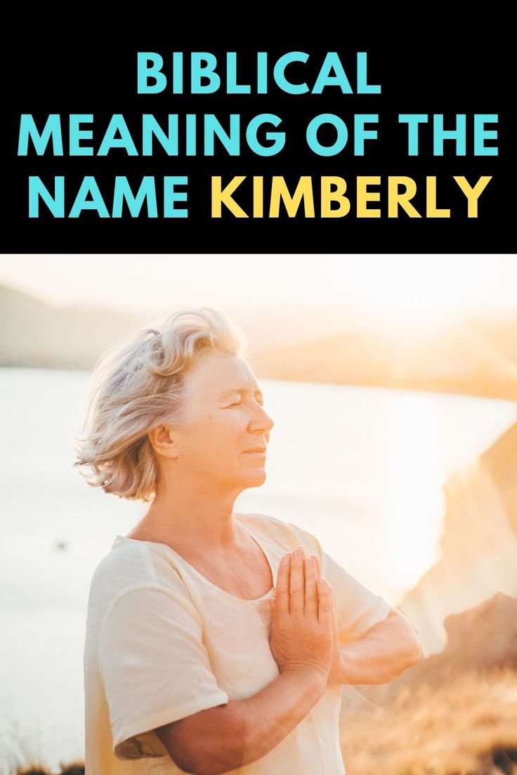 What Is The Meaning Of The Name Kimberly