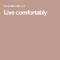 What Does It Mean To Live Comfortably