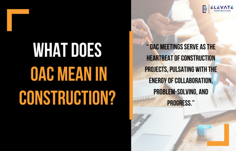 What Does Oac Mean In Construction