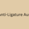 What Does Anti Ligature Mean