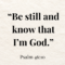 What Does It Mean To Be Still In The Bible