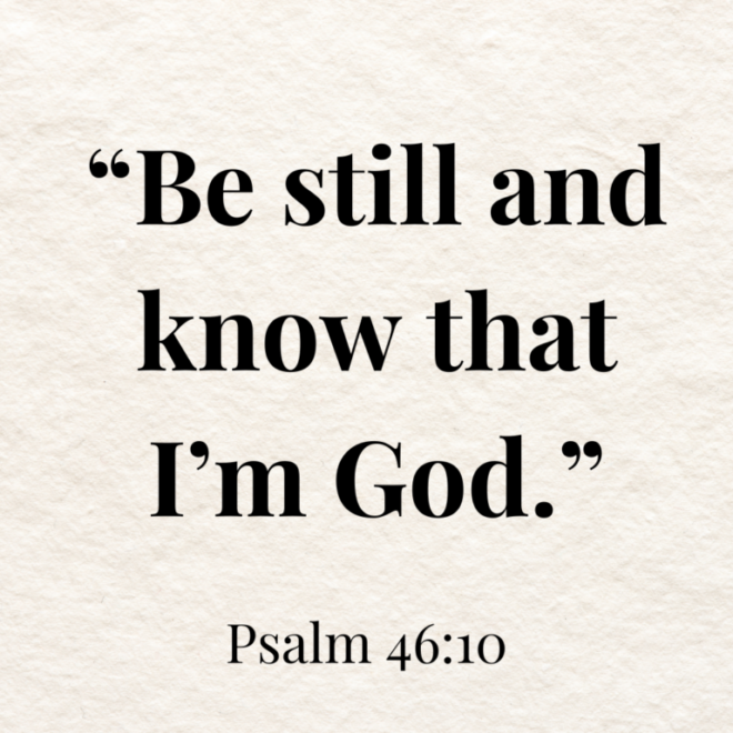 What Does It Mean To Be Still In The Bible