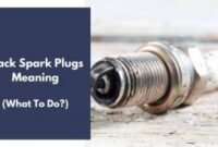 What Does It Mean When Spark Plugs Are Black