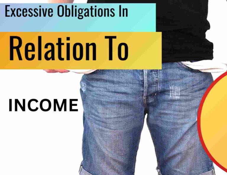 What Does Excessive Obligations In Relation To Income Mean