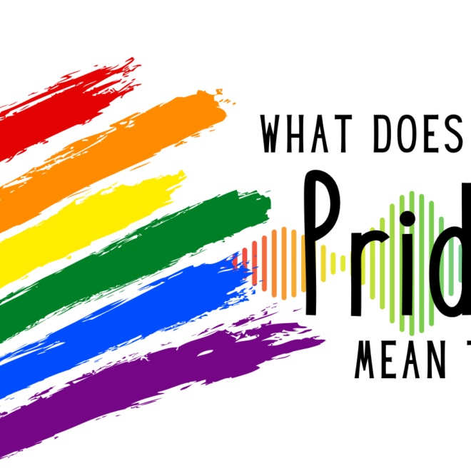 What Does Pride Mean To You