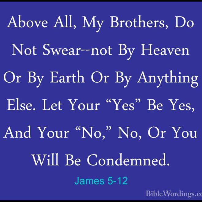 What Does James 5 12 Mean