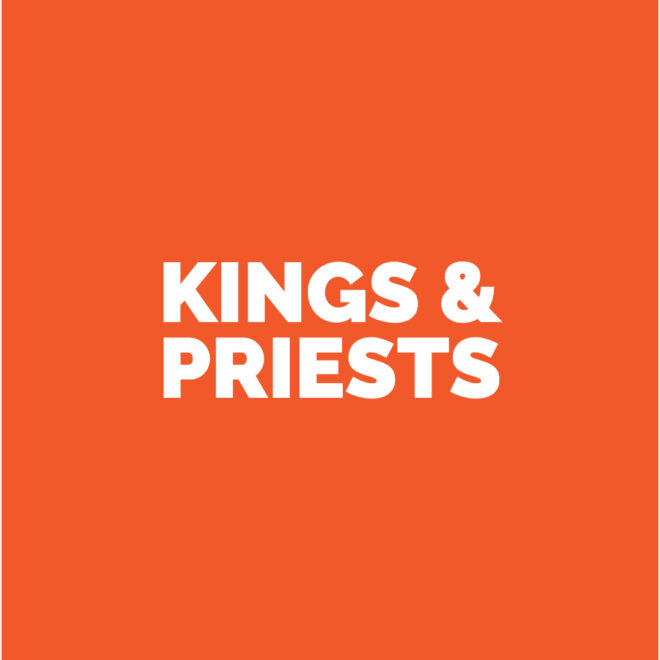 What Does It Mean That We Are Kings And Priests