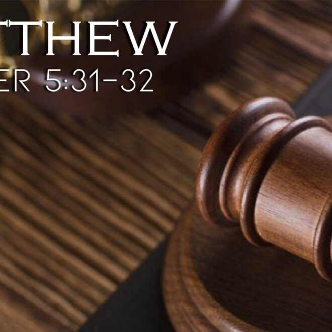 What Does Matthew 5 31 32 Mean