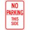 What Does No Parking This Side Of Sign Mean