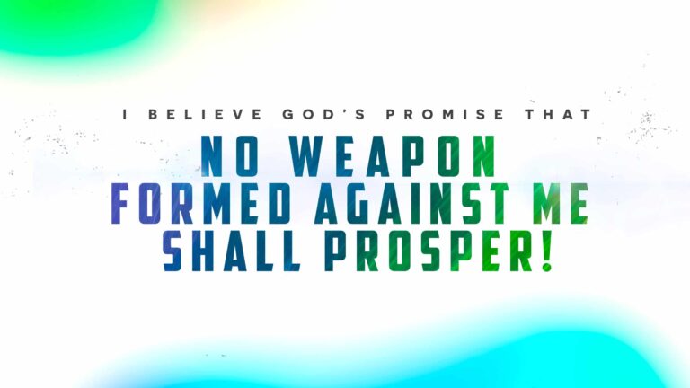 What Does No Weapon Formed Against Me Mean